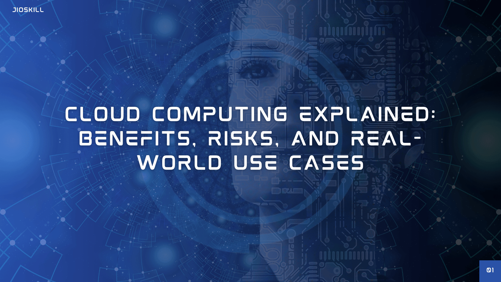 Cloud Computing Explained: Benefits, Risks, and Real-World Use Cases
