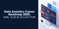 Data Analytics Career Roadmap 2025: Skills, Tools & Growth Path